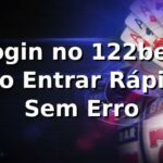 Login no 122bet: Como Entrar Rápido e Sem Erro 🎯